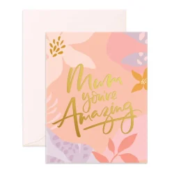 Mum you're Amazing' Greeting Card